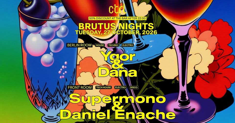 BRUTUS NIGHTS: Ygor & Dana, Supermono & Daniel Enache